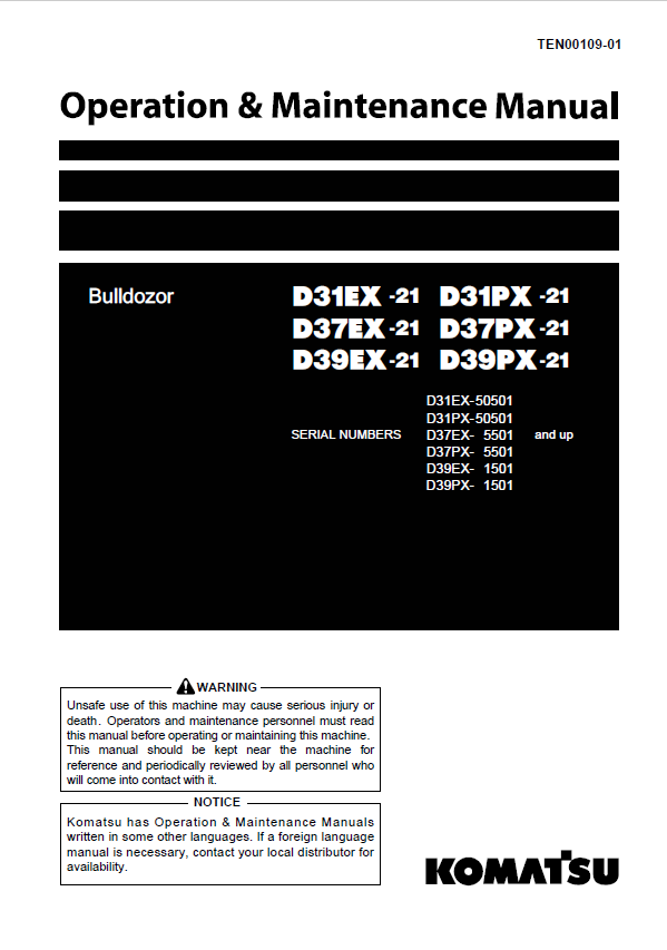 Komatsu D31EX-21 D31PX-21 D37EX-21 D37PX-21 D39EX-21 D39PX-21 Bulldozer Operation & Maintenance Manual PDF