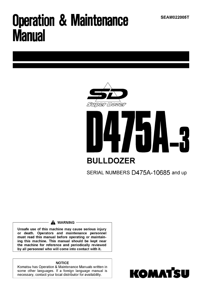 Komatsu D475A-3 Bulldozer Operation and Maintenance Manual (SEAM022005T)