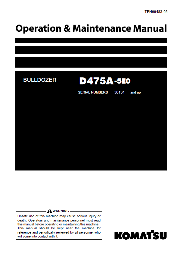 Komatsu D475A-5E0 Bulldozer Operation & Maintenance Manual (TEN00483-03)