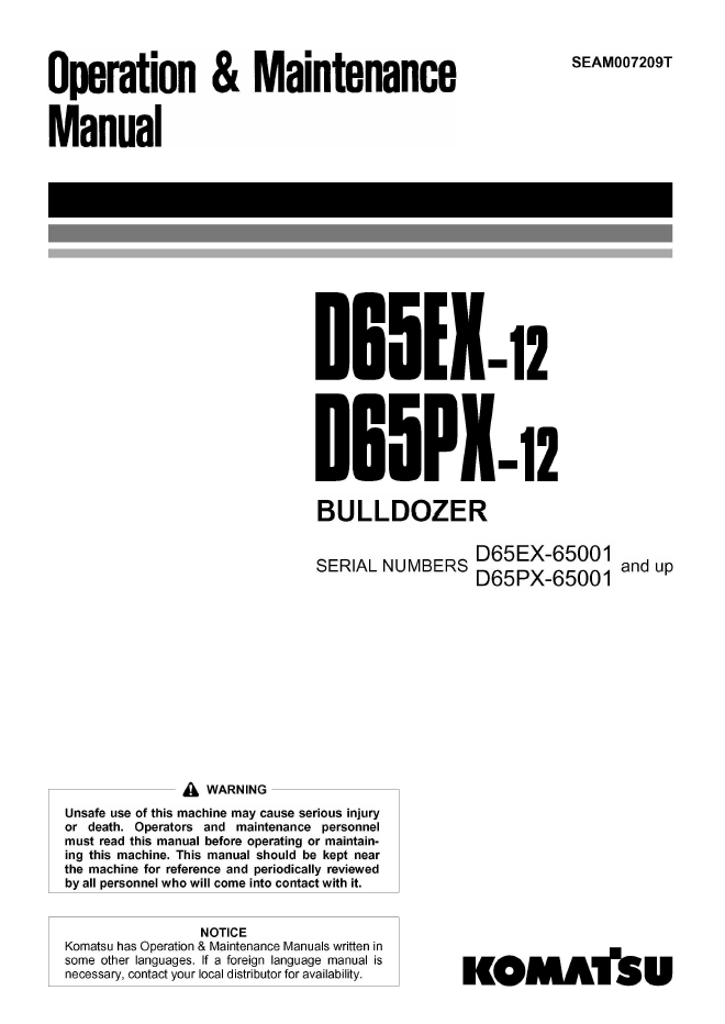 Komatsu D65EX-12, D65PX-12 Bulldozer Operation and Maintenance Manual (SEAM007209T)