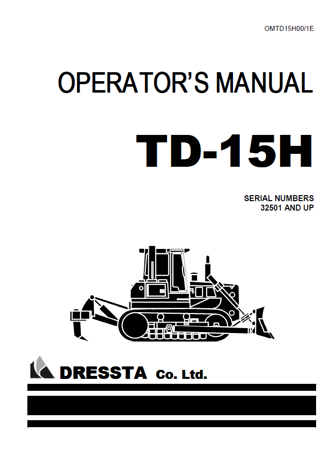 Komatsu Dressta TD-15H Crawler Dozer Operator Manual OMTD15H00-1E PDF