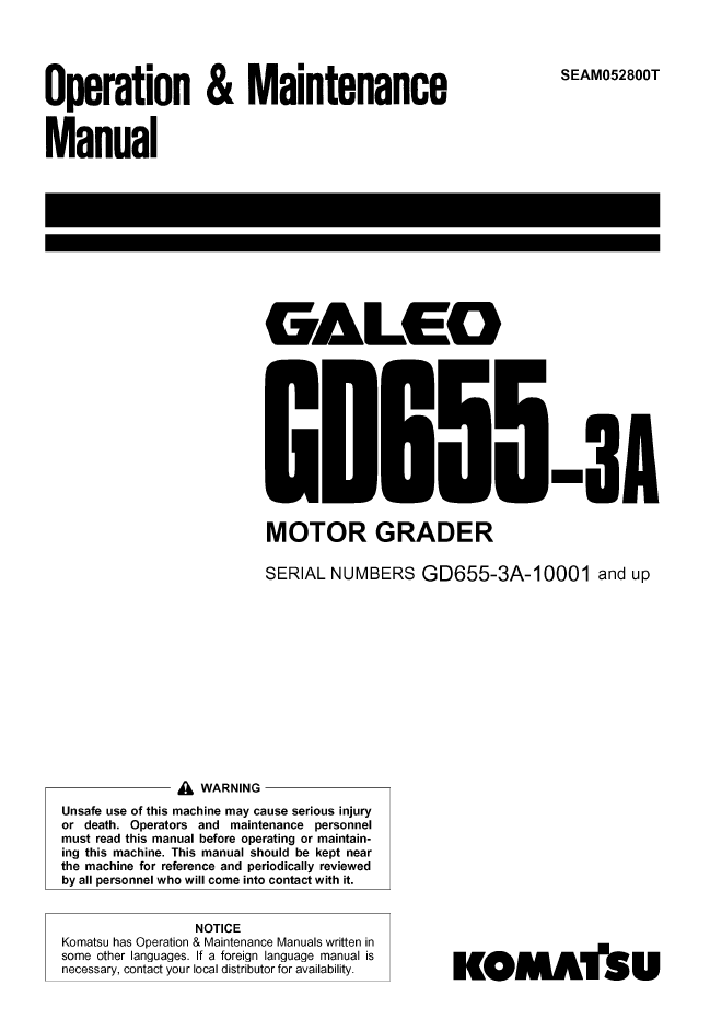 KOMATSU GALEO GD655-3A MOTOR GARDER OPERATION AND MAINETNANCE MANUAL SEAM052800T PDF
