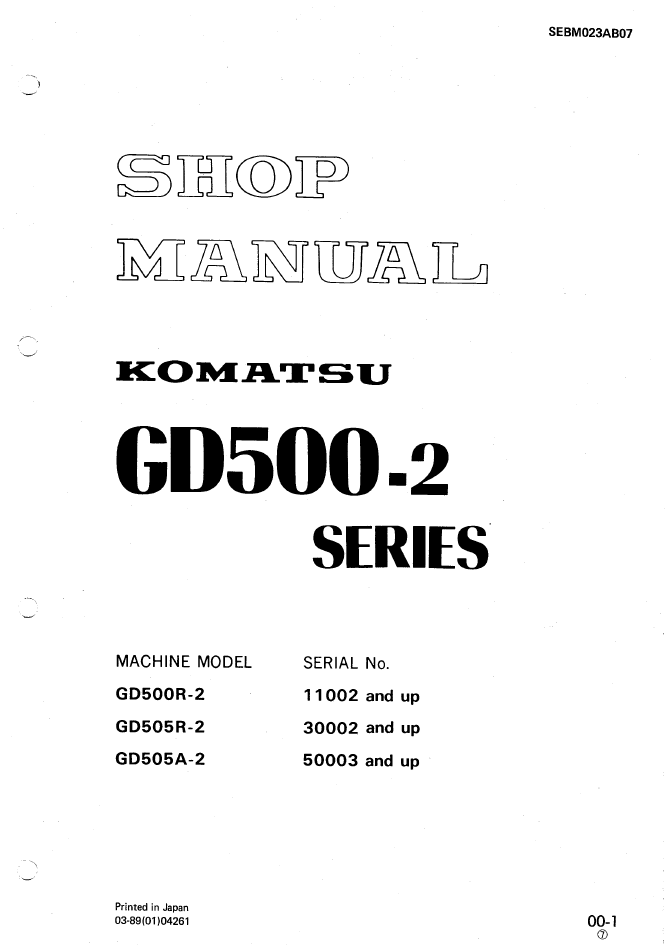 Komatsu GD500-2 Series Motor Grader Shop Manual SEBM023AB07