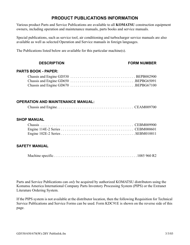 Komatsu GD530A(W)-2B(C)Y, GD650A(W)-2B(C)Y, GD670A(W)-2B(C)Y Motor Grader O&M Manual PDF – Publication No. CEAM009700