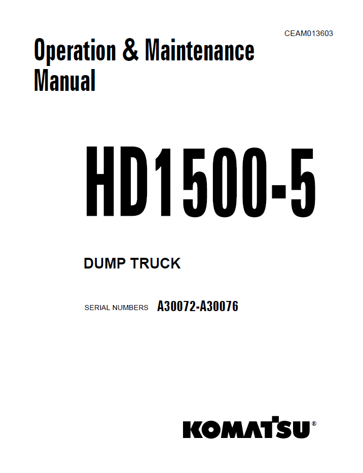 Komatsu HD1500-5 Dump Truck Operation and Maintenance Manual CEAM013603 PDF