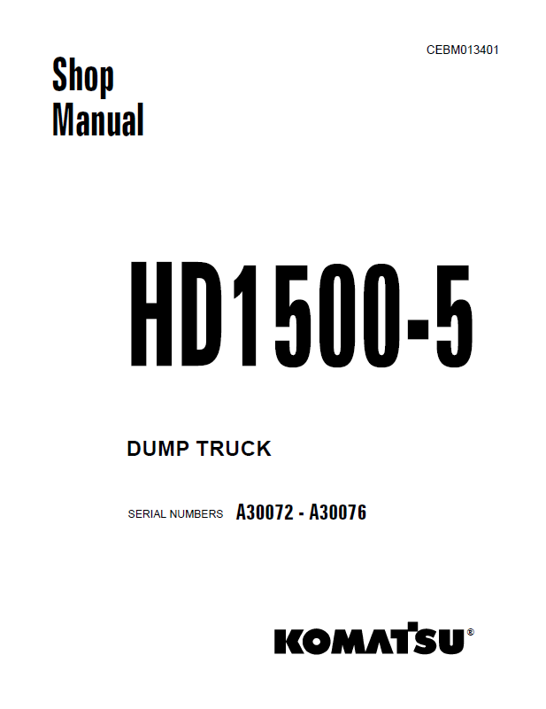 Komatsu HD1500-5 Dump Truck Shop Manual CEBM013401 PDF
