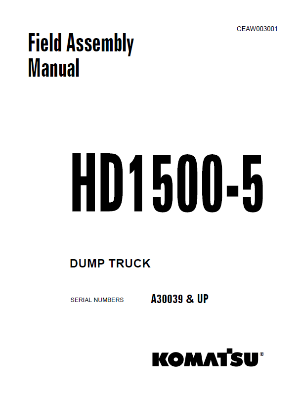 Komatsu HD1500-5 Field Assembly Manual CEAW003001 PDF