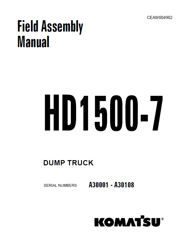 Komatsu HD1500-7 Dump Truck Field Assembly Manual CEAW004902 PDF
