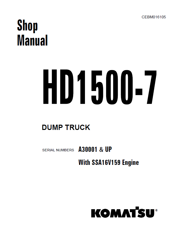 Komatsu HD1500-7 Dump Truck Official Shop Manual - CEBM016105 PDF