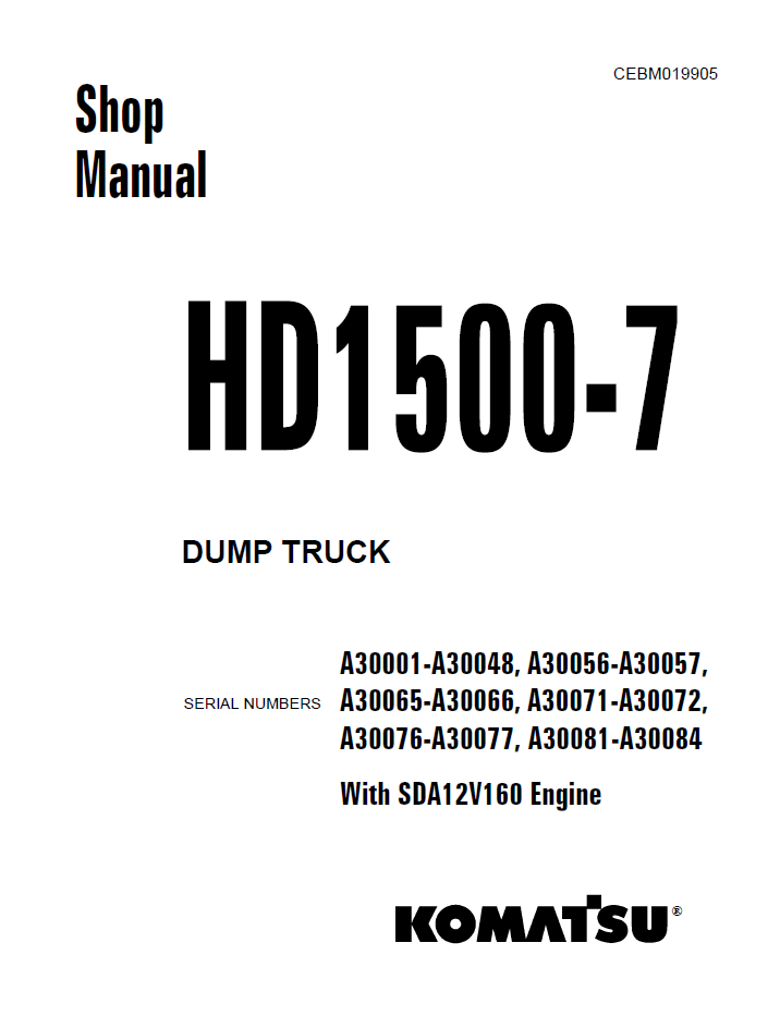 Komatsu HD1500-7 Dump Truck Official Shop Manual - CEBM019905 PDF