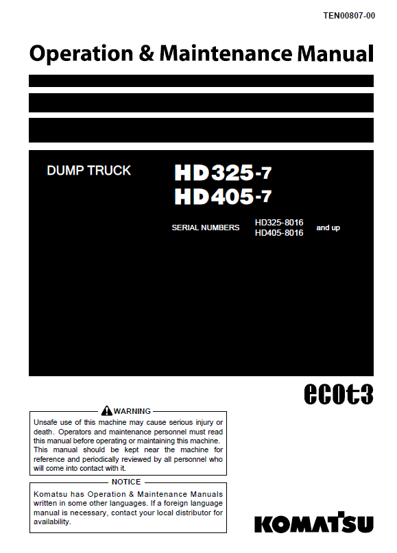 Komatsu HD325-7 & HD405-7 Dump Truck Operation & Maintenance Manual (TEN00807-00)