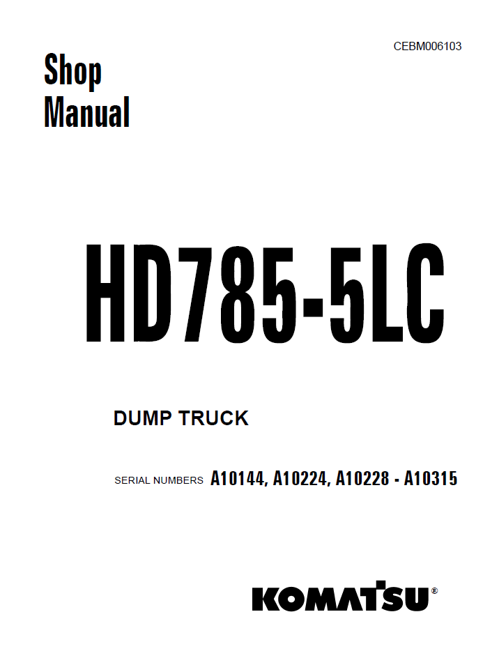 Komatsu HD785-5LC Repair Manual CEBM006103 PDF