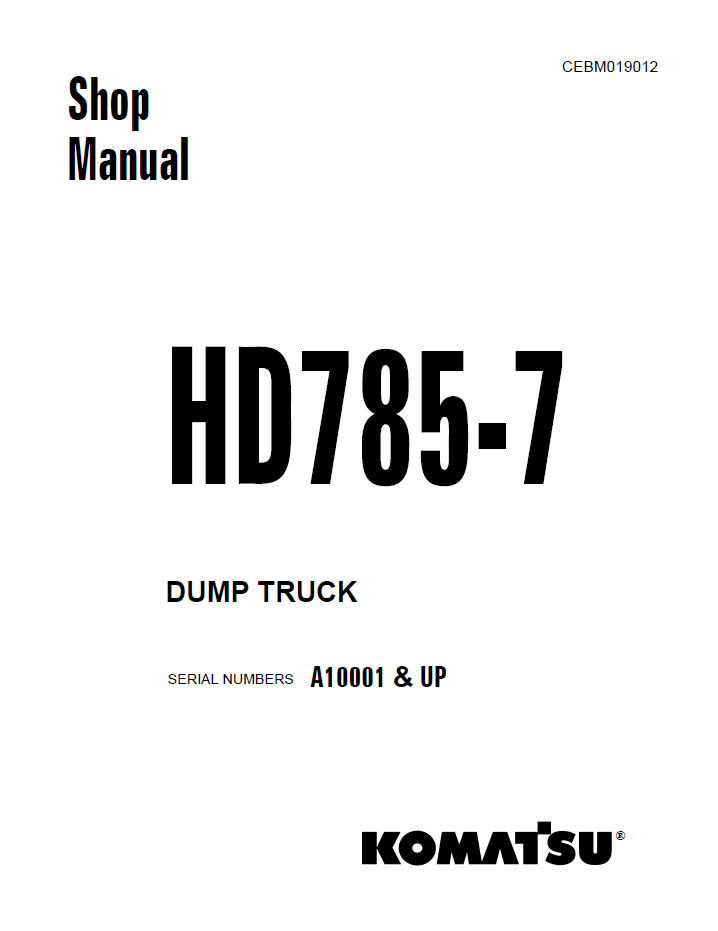 Komatsu HD785-7 Dump Truck Shop Manual | CEBM019012