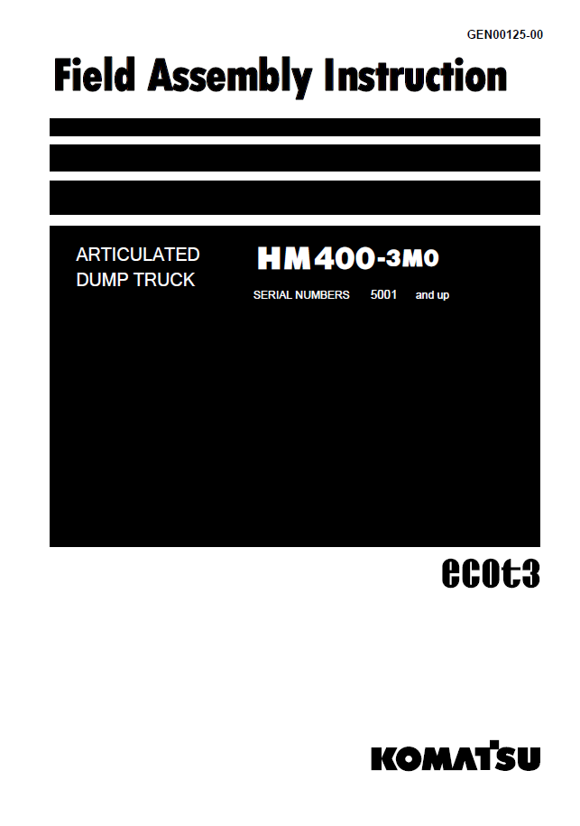 Komatsu HM400-3M0 Articulated Dump Truck Field Assembly Instruction Manual GEN00125-00 PDF