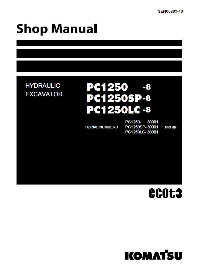 Komatsu PC1250-8 PC1250SP-8 PC1250LC-8 Manual SEN00889-19