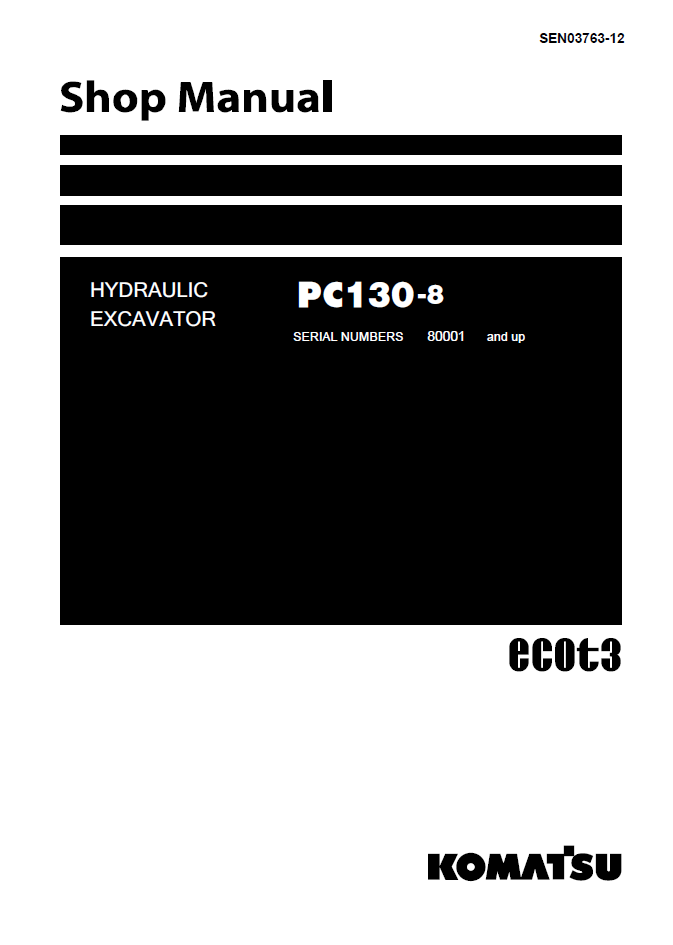 Komatsu PC130-8 Shop Manual SEN03763-12 PDF