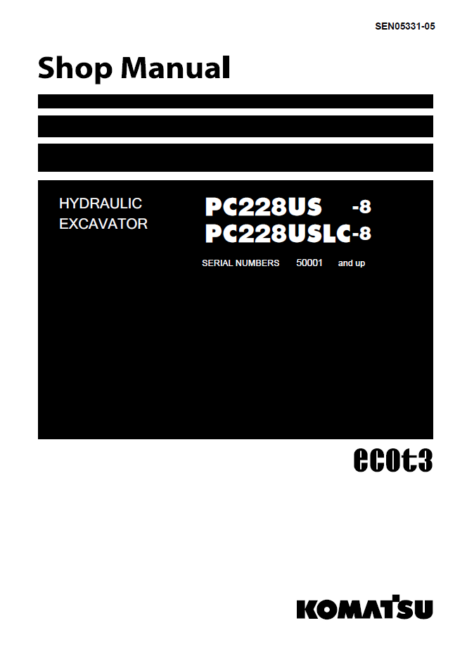 Komatsu PC228US-8 PC228USLC-8 Excavator Manual SEN05331-05