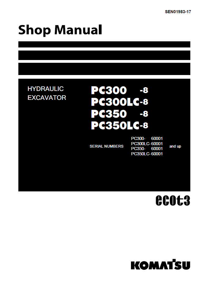 Komatsu PC300-8 PC300LC-8 PC350-8 PC350LC-8 Manual SEN01983-17