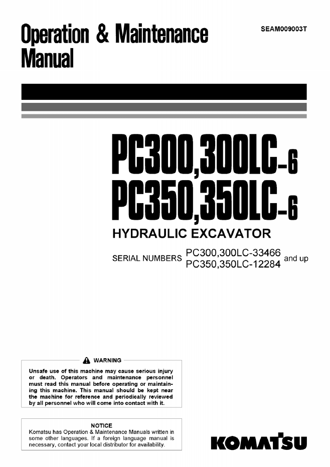 Komatsu PC300, 300LC-6, PC350, 350LC-6 Hydraulic Excavator Operation and Maintenance Manual (SEAM009003T)