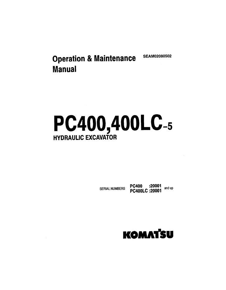 Komatsu PC400 & PC400LC-5 Excavator Operation & Maintenance Manual SEAD02080502 PDF
