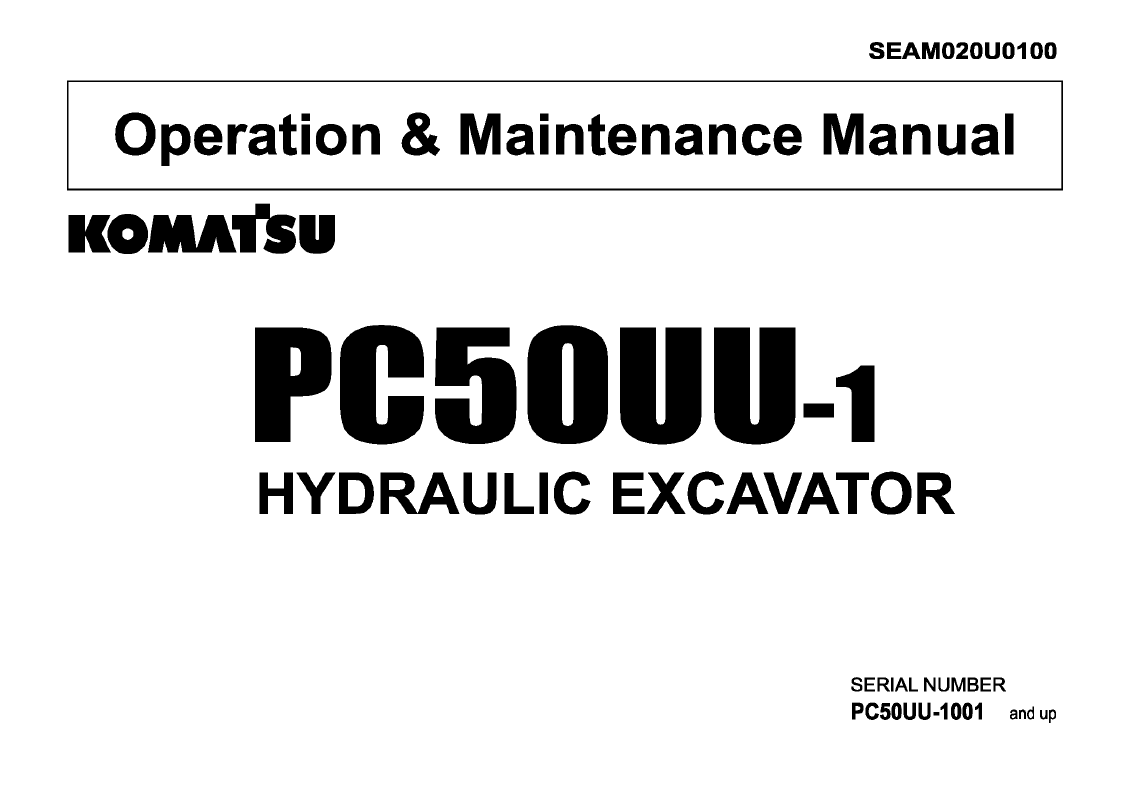 Komatsu PC50UU-1 Hydraulic Excavator Operation & Maintenance Manual SEAM020U0100