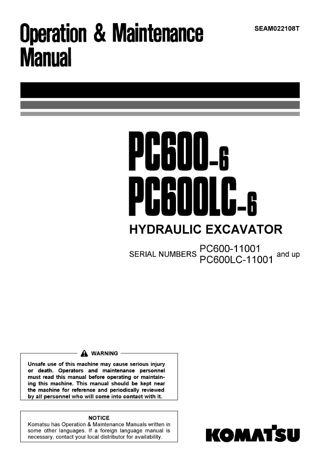 Komatsu PC600-6, PC600LC-6 Hydraulic Excavator Operation & Maintenance Manual (SEAM022108T)