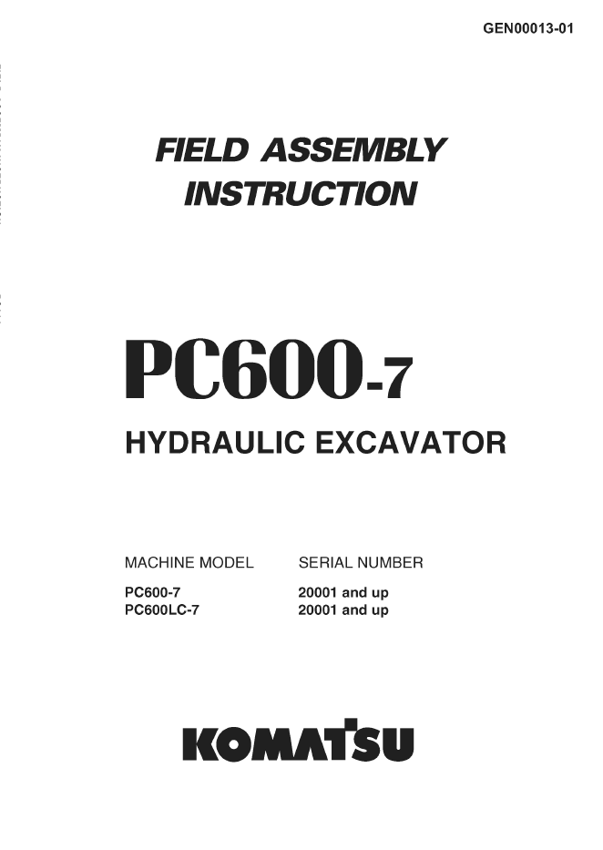 Komatsu PC600-7 Hydraulic Excavator Field Assembly Instruction Manual (GEN00013-01)
