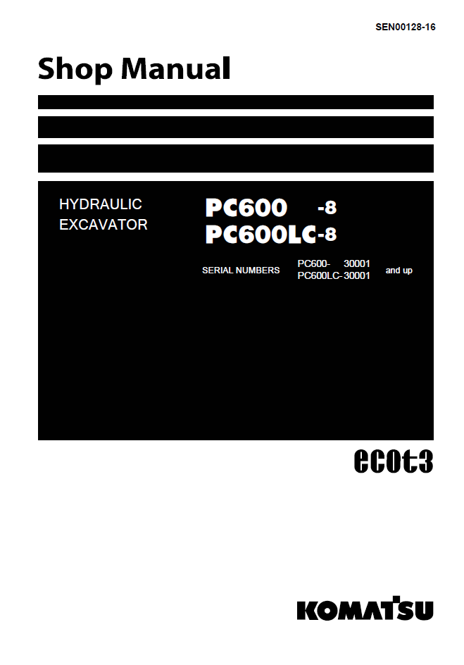 Komatsu PC600-8 PC600LC-8 Shop Manual SEN00128-16 PDF