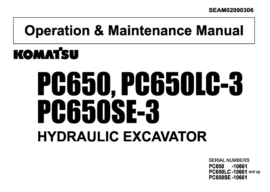 Komatsu PC650 PC650LC-3 PC650SE-3 Manual SEAM02090306 PDF