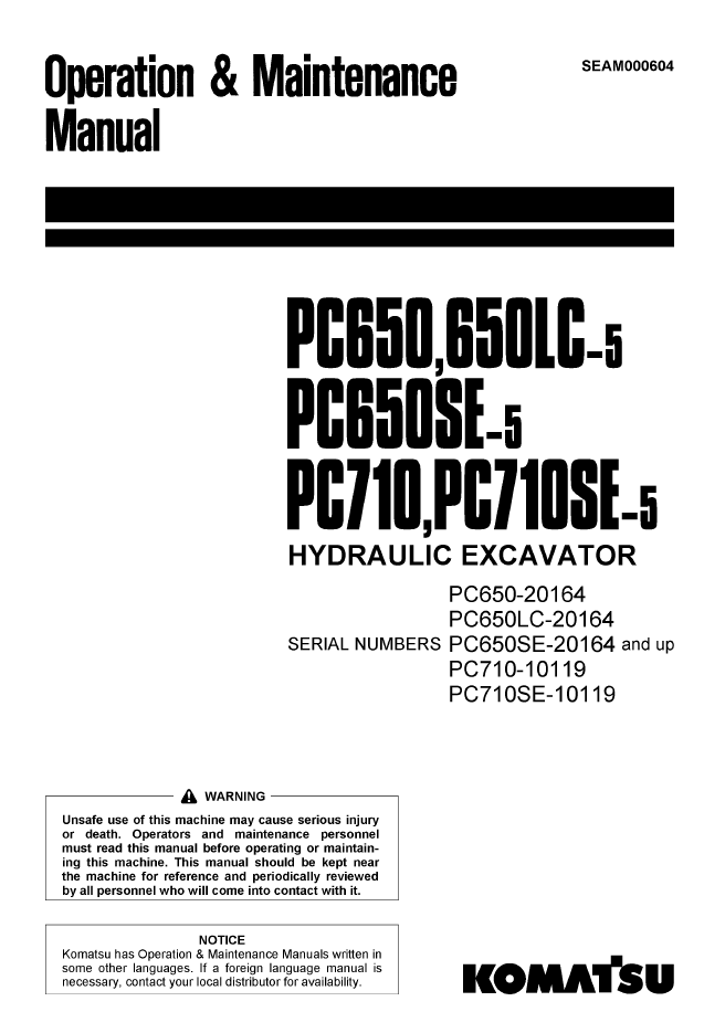 Komatsu PC650 PC710 Hydraulic Excavator Operation & Maintenance Manual SEAM000604