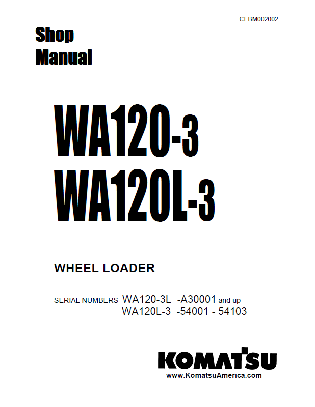 Komatsu WA120-3 WA120L-3 Shop Manual CEBD002002 PDF