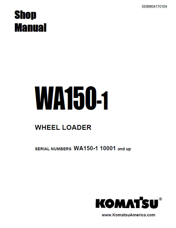 Komatsu WA150-1 Wheel Loader Manual SEBM04170104 PDF