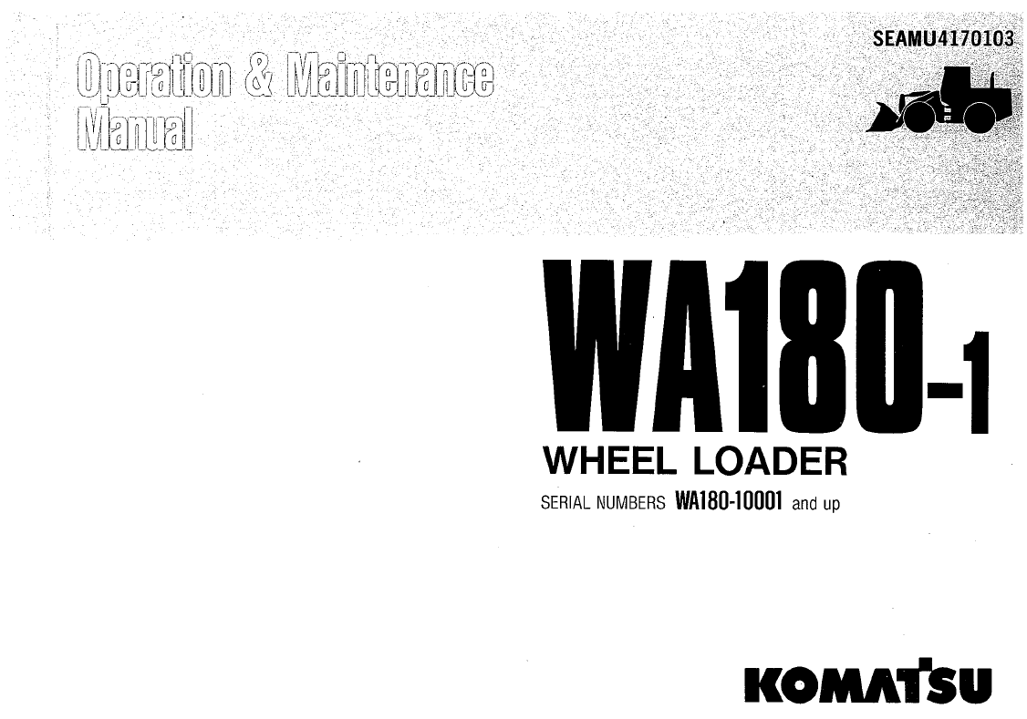 Komatsu WA180-1 Wheel Loader Operation & Maintenance Manual PDF | SEAMU4170103