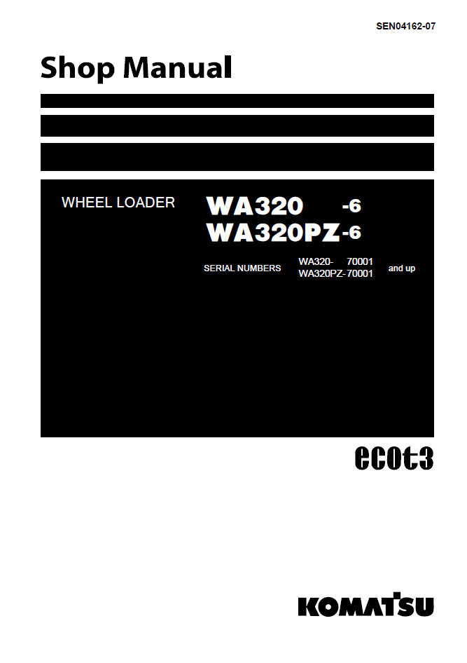 Komatsu WA320-6 WA320PZ-6 Shop Manual SEN04162-07 PDF