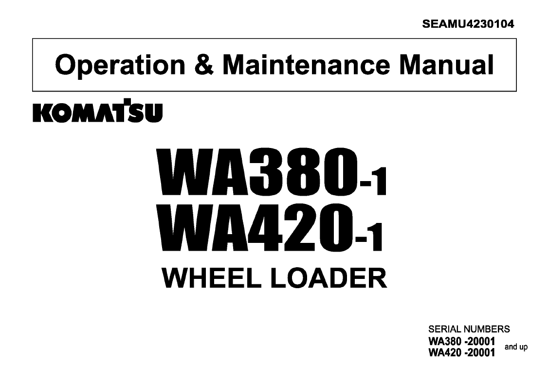 Komatsu WA380-1, WA420-1 Wheel Loader Operation & Maintenance Manual PDF | SEAMU4230104