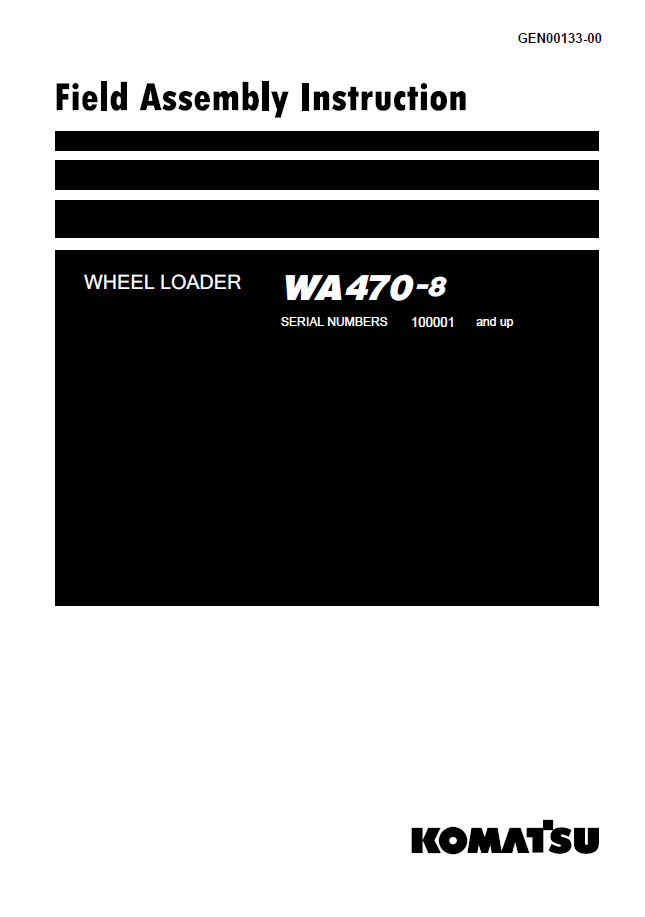 Komatsu WA470-8 Wheel Loader Field Assembly Manual | GEN00133-00