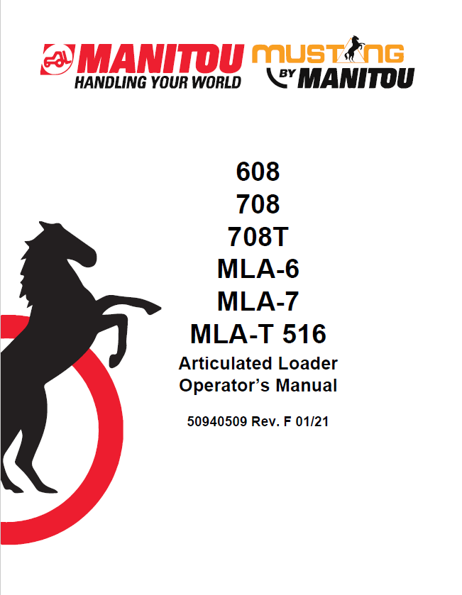 MUSTANG 608 708 708T MLA-6 MLA-7 MLA-T 516 Articulated Loader Operator Manual PDF
