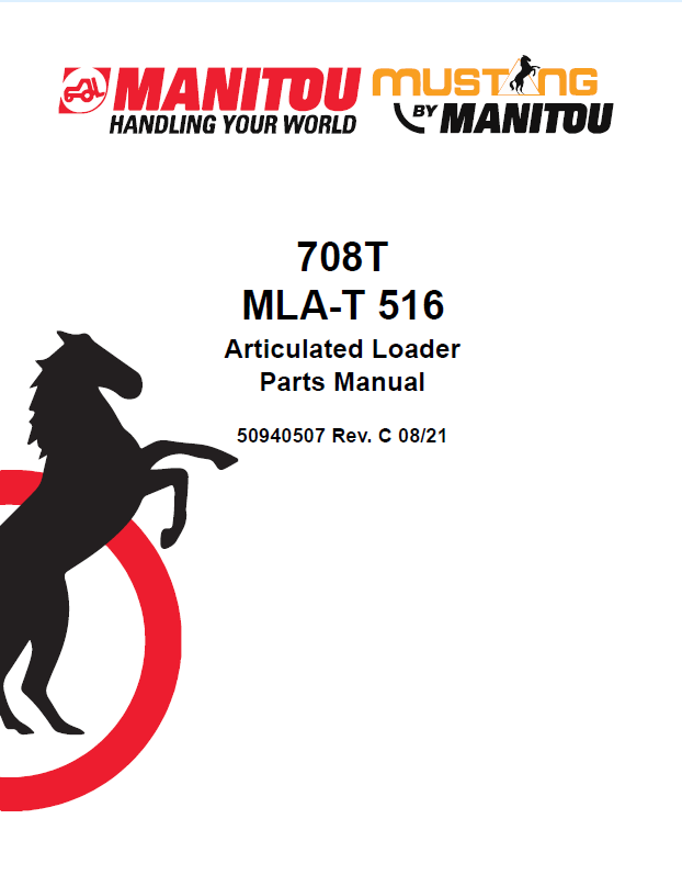 MUSTANG 708T MLA-T 516 Articulated Loader Parts Catalog Manual 50940507 PDF