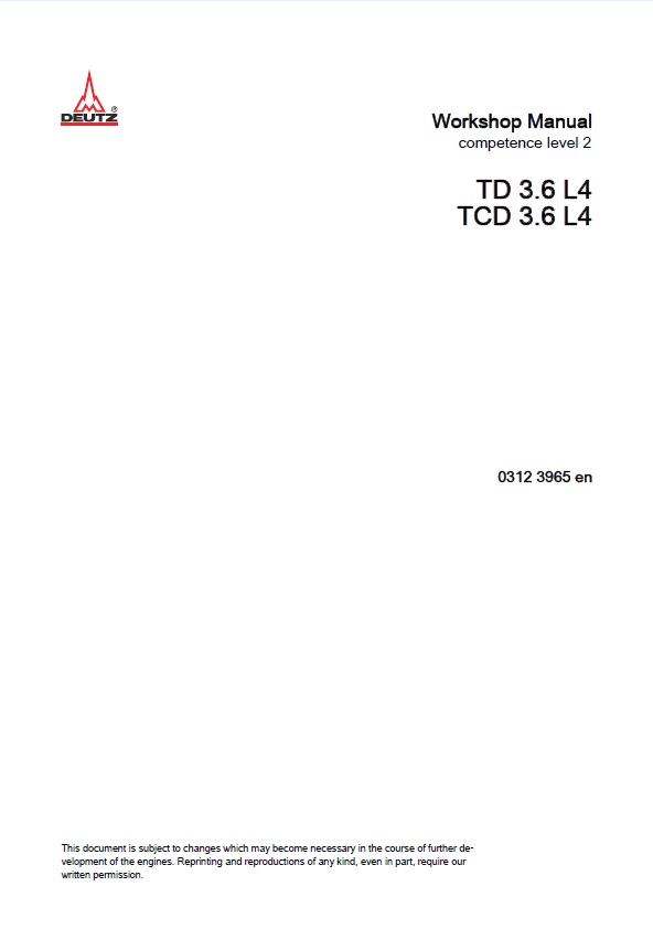 MUSTANG DEUTZ TD 3.6 L4 & TCD 3.6 L4 Engine Workshop Manual 50940203A PDF