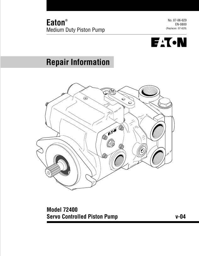 MUSTANG Eaton Medium Duty 72400 Servo Controlled Piston Pump Repair Manual PDF