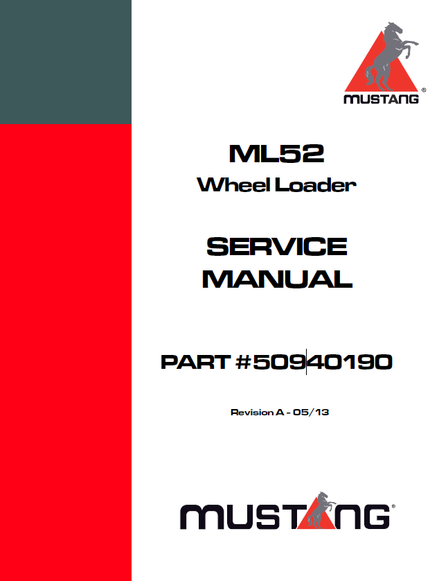 MUSTANG ML52 Wheel Loader Service Manual 50940190 PDF Download