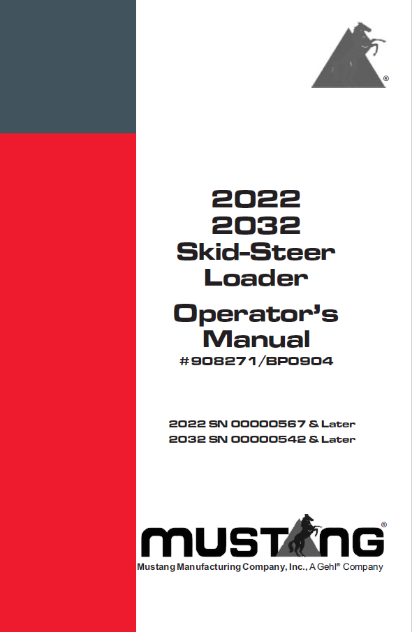 Mustang 2022 and 2032 Skid-Steer Loader Operator Manual (908271)