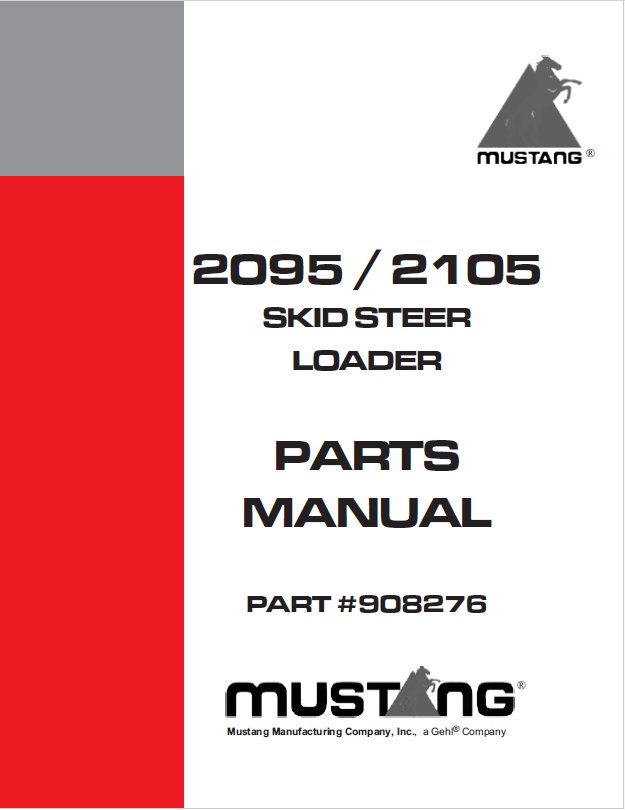 Mustang 2095 & 2105 Skid Steer Loader Parts Catalog Manual 908276 PDF