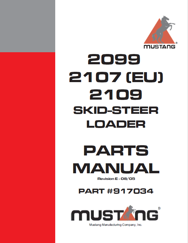 Mustang 2099, 2107 (EU), 2109 Skid-Steer Loader Parts Catalog Manual PDF 917034
