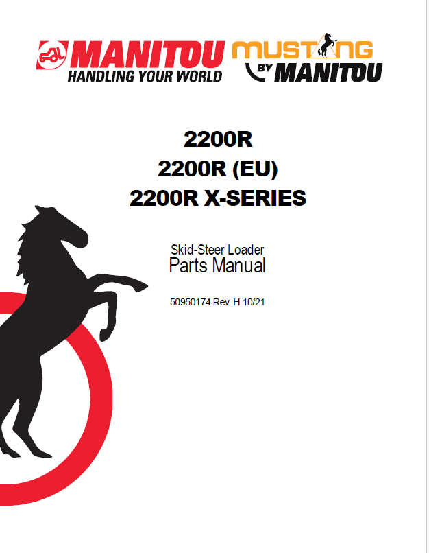 Mustang 2200R, EU & X-Series Skid-Steer Loader Parts Catalog Manual (50950174 - PDF)