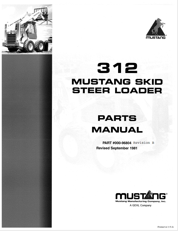 Mustang 312 Skid Steer Loader Parts Catalog Manual 000-96804 PDF