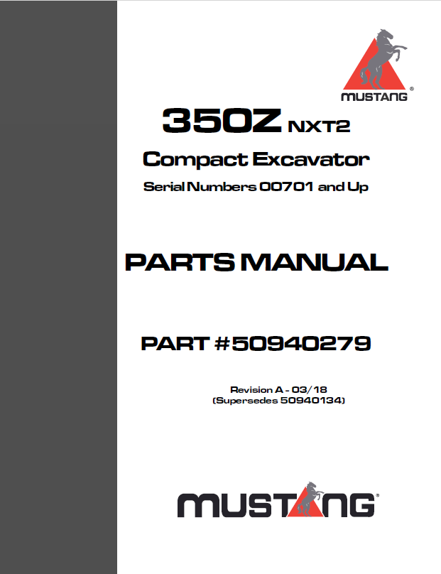 Mustang 350Z NXT2 Compact Excavator Parts Catalog Manual 50940279 PDF