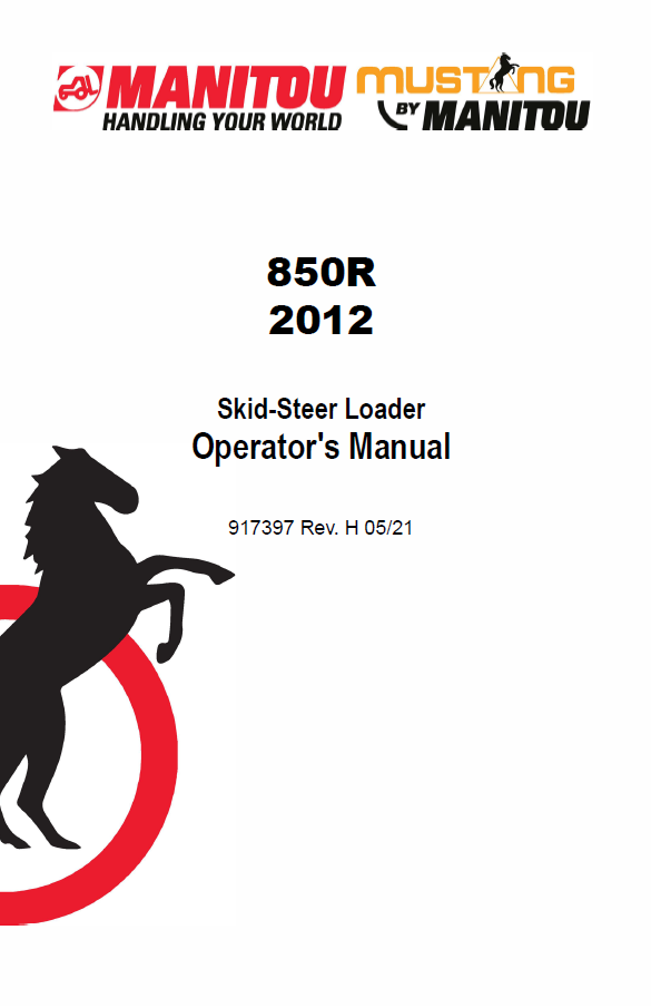 Mustang 850R (2012) Skid-Steer Loader Operator Manual (917397 - PDF)