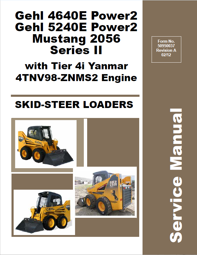 Mustang Gehl 4640E & 5240E Power2 2056 Series II Service Manual PDF