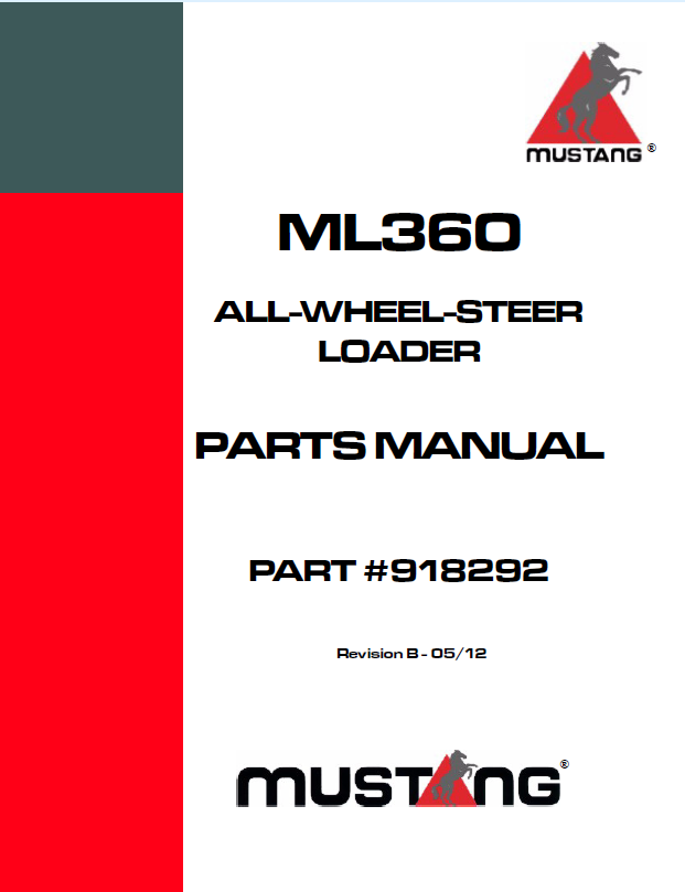 Mustang ML360 All-Wheel-Steer Loader Parts Catalog Manual 918292 PDF